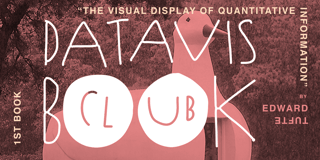 Join the Data Vis Book Club & read Tufte with us