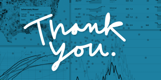 You’ve informed the public with visualizations about the coronavirus. Thank you.