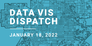 Data Vis Dispatch, January 18