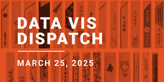 Data Vis Dispatch, March 25: Happiness, drugs, and international relations