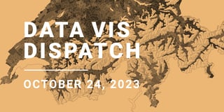 Data Vis Dispatch, October 24