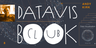 Read “Data Visualisation” by Andy Kirk with us!