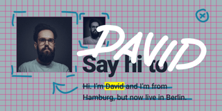 Say Hi to David!