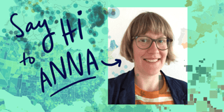 Say Hi to Anna!